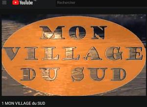 Z008 VIDEO 2022 04 12 MON VILLAGE DU SUD
